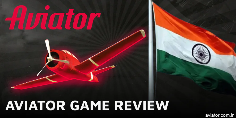 Aviator Game Review with Indian Flag